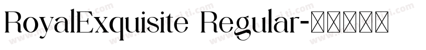 RoyalExquisite Regular字体转换
